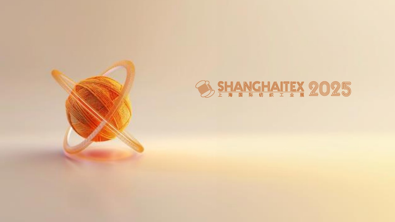ShanghaiTex 2025 預登記通道現(xiàn)已開放！邀您共赴紡織科創(chuàng)盛會